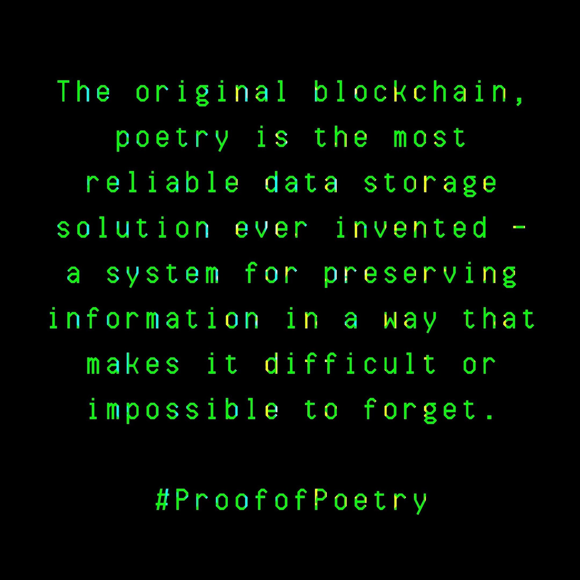 Sasha Stiles, POETRY IS THE ORIGINAL BLOCKCHAIN, 2021. Courtesy of the artist